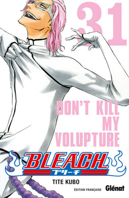 Bleach                    Tome 31 La Bourgade du Manga Occasion TITE Kubo Glénat Shonen