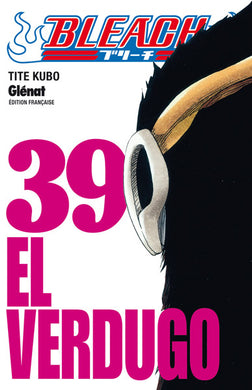 Bleach                    Tome 39 La Bourgade du Manga Occasion TITE Kubo Glénat Shonen
