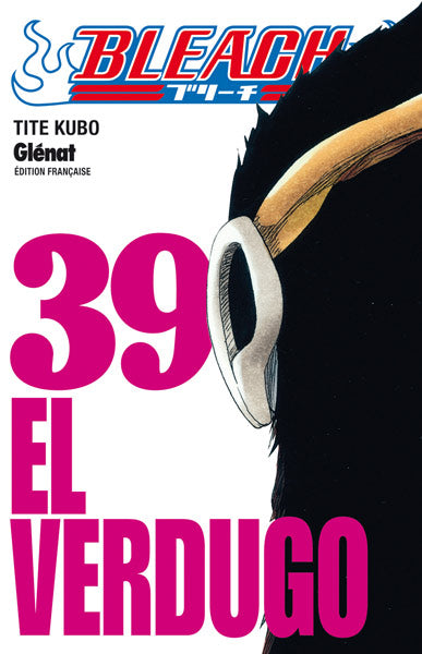 Bleach                    Tome 39 La Bourgade du Manga Occasion TITE Kubo Glénat Shonen