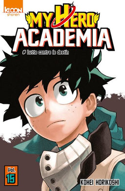 My Hero Academia Tome 15 La Bourgade du Manga Occasion Kohei Horikoshi Ki-oon Shonen